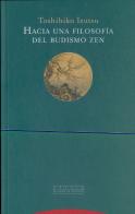 Hacia Una Filosofía Del Budismo Zen