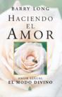 Haciendo El Amor : Amor Sexual, Elmodo Divino  - Preview