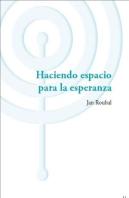 Haciendo Espacio Para La Esperanza