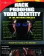 Hack Proofing Your Identity In The Information Age - Preview
