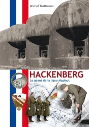 Capa do artigo Hackenberg : Le Géant De La Ligne Maginot