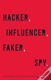 Capa do artigo Hacker, Influencer, Faker, Spy