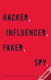Capa do artigo Hacker, Influencer, Faker, Spy
