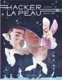Hacker La Peau - Preview