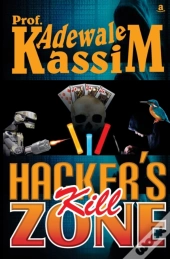 Hacker'S Kill Zone