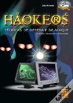 Hackers - Técnicas de Defesa e de Ataque