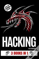 Hacking: 3 Books In 1