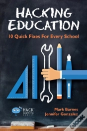 Capa do artigo Hacking Education: 10 Quick Fixes For Every School