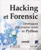 Capa do artigo Hacking Et Forensic - Developpez Vos Propres Outils En Python
