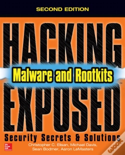 Capa do artigo Hacking Exposed Malware & Rootkits: Security Secrets And Solutions, Second Edition