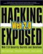 Hacking Exposed Web 2.0: Web 2.0 Security Secrets And Solutions - Preview