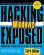 Hacking Exposed Windows: Microsoft Windows Security Secrets And Solutions, Third Edition - Preview
