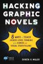 Hacking Graphic Novels: 8 Ways To Teach - Preview