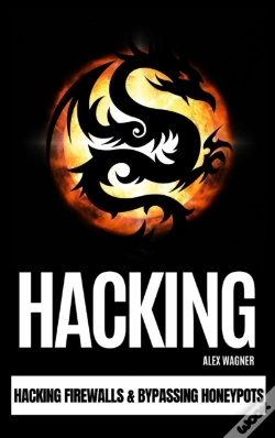 Capa do artigo Hacking: Hacking Firewalls & Bypassing H