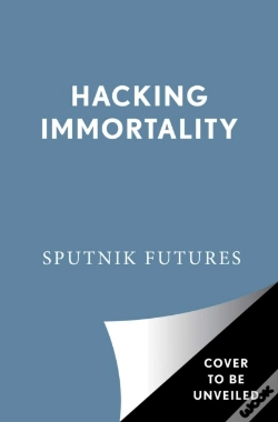 Capa do artigo Hacking Immortality