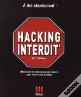 Hacking Interdit (4e Édition)
