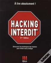 Hacking Interdit (4e Édition)