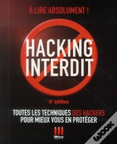 Hacking Interdit (6e Édition)