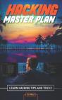 Hacking Master Plan: Learn Hacking Tips - Preview