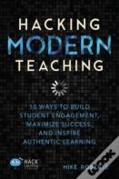 Hacking Modern Teaching