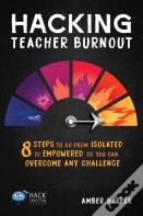 Hacking Teacher Burnout