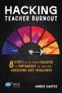 Hacking Teacher Burnout - Preview