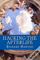 Hacking The Afterlife