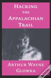 Capa do artigo Hacking The Appalachian Trail