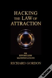 Capa do artigo Hacking The Law Of Attraction