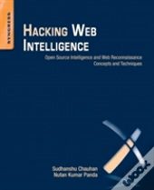 Hacking Web Intelligence
