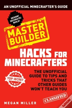 Capa do artigo Hacks For Minecrafters: Master Builder