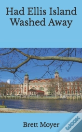 Had Ellis Island Washed Away