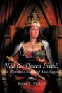 Had The Queen Lived - Preview