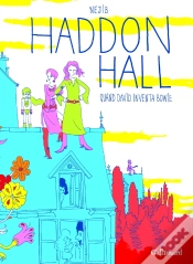 Capa do artigo Haddon Hall ; Quand David Inventa Bowie