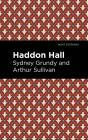 Haddon Hall - Preview