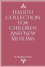 Hadith Collection For Children And New Muslims - Preview