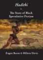 Hadithi & The State Of Black Speculative Fiction - Preview