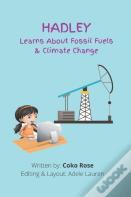 Hadley Learns About Fossil Fuels & Climate Change