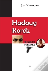 Hadoug Kordz - Mission Speciale