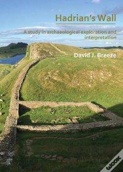 Capa do artigo Hadrianâ€™S Wall: A Study In Archaeological Exploration And Interpretation