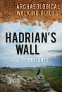 Hadrian'S Wall: Archaeological Walking Guides - Preview