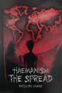 Haemanism: The Spread - Preview