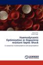 Haemodynamic Optimization In Dopamine Resistant Septic Shock - Preview