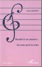 Haendel Et Ses Oratorios ; Des Mots Pour Les Notes - Preview