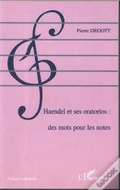 Capa do artigo Haendel Et Ses Oratorios ; Des Mots Pour Les Notes
