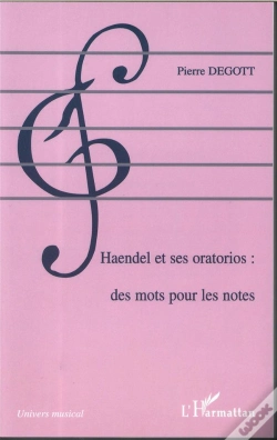 Capa do artigo Haendel Et Ses Oratorios ; Des Mots Pour Les Notes
