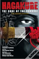 Hagakure: The Code Of The Samurai (The Manga Edition)