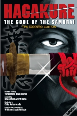 Capa do artigo Hagakure: The Code Of The Samurai (The Manga Edition)