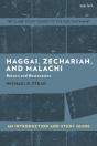 Haggai, Zechariah, And Malachi: An Introduction And Study Guide - Preview