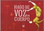 Hago De Voz Un Cuerpo (+8 Años) - Preview